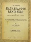 Dr. Sipos István - A katolikus házasságjog rendszere [antikvár]