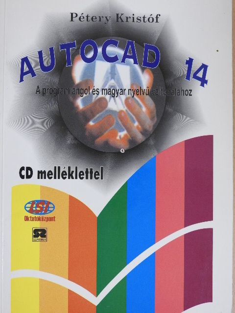 Pétery Kristóf - AutoCAD 14 [antikvár]
