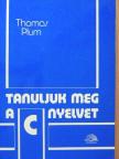Thomas Plum - Tanuljuk meg a C nyelvet [antikvár]