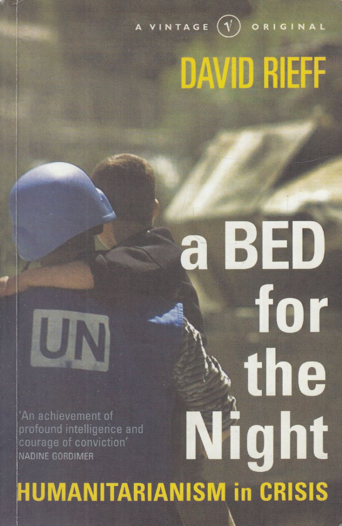 David Rieff - A Bed for the Night [antikvár]