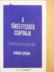 Thomas Curran - A tökéletesség csapdája [antikvár]