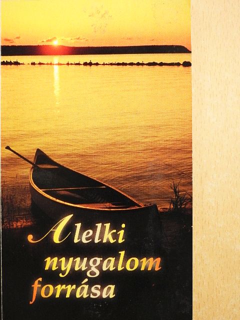 Ellen G. White - A lelki nyugalom forrása [antikvár]