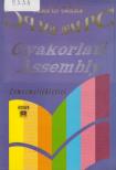 Agárdi Gábor - IBM PC Gyakorlati Assembly [antikvár]