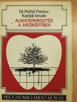 Karádi István - Almatermesztés a házikertben [antikvár]