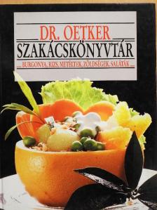 Dr. Oetker - Burgonya, rizs, metéltek, zöldségek, saláták [antikvár]