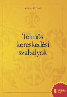 Covel Michael W. - Teknős kereskedési szabályok [eKönyv: epub, mobi, pdf]