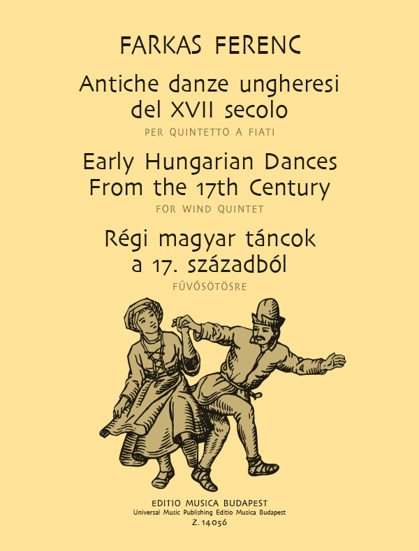 Farkas Ferenc - RÉGI MAGYAR TÁNCOK A 17.SZÁZADBÓL FÚVÓSÖTÖSRE,PARTITURA ÉS SZÓLAMOK