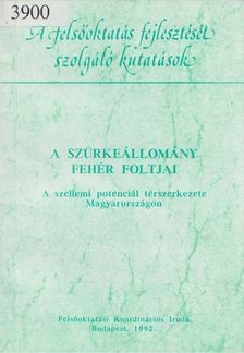 Dr. Vámos Dóra (szerk.) - A szürkeállomány fehér foltjai [antikvár]