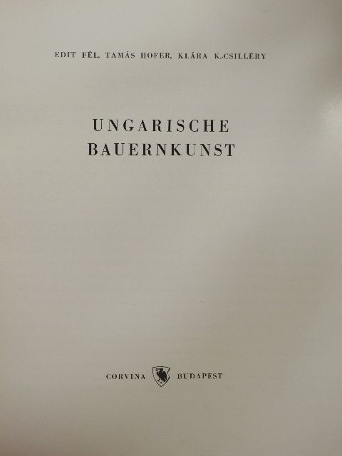 Fél Edit - Ungarische Bauernkunst [antikvár]