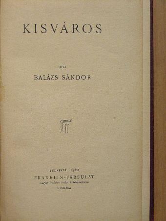 Balázs Sándor - Kisváros [antikvár]