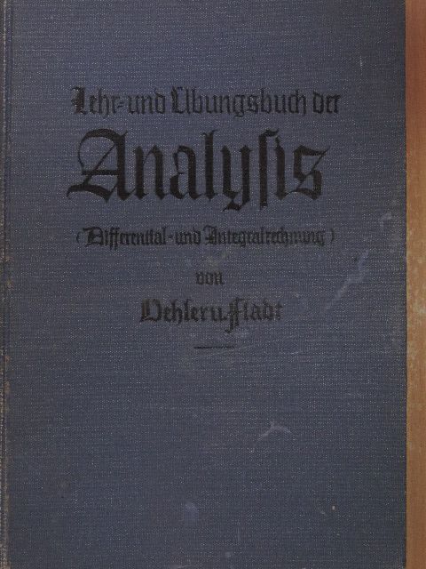 Dr. Hans Dehler - Lehr- und Übungsbuch der Analysis (gótbetűs) [antikvár]