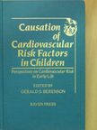 Gerald S. Berenson - Causation of Cardiovascular Risk Factors in Children (aláírt példány) [antikvár]