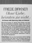 Friede Birkner - Ohne Liebe heiraten sie nicht [antikvár]