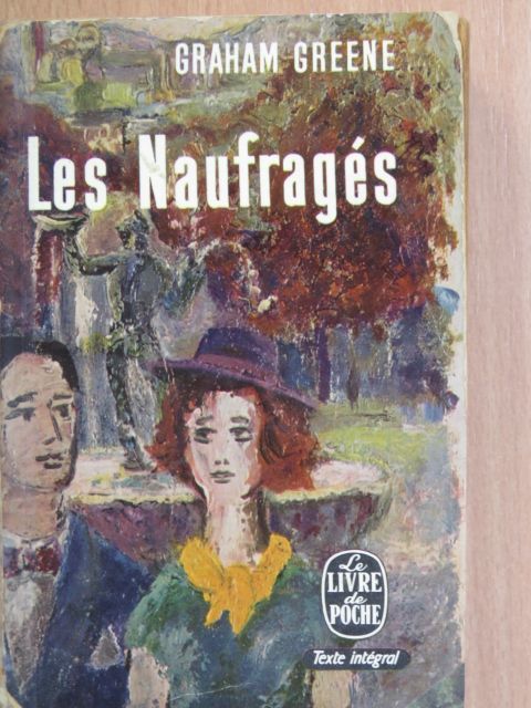Graham Greene - Les naufragés [antikvár]