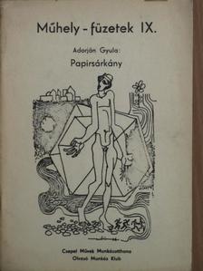 Adorján Gyula - Papirsárkány [antikvár]