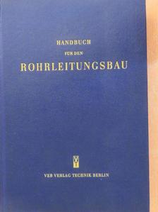 Ing. Günter Anton - Handbuch für den Rohrleitungsbau [antikvár]