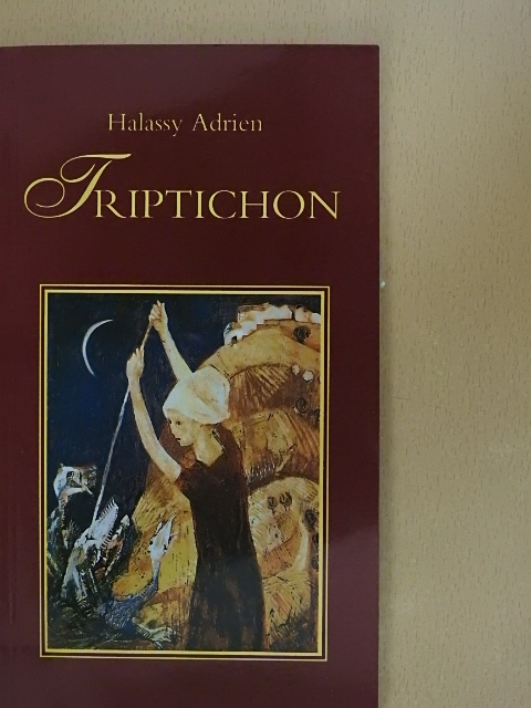 Halassy Adrien - Triptichon [antikvár]