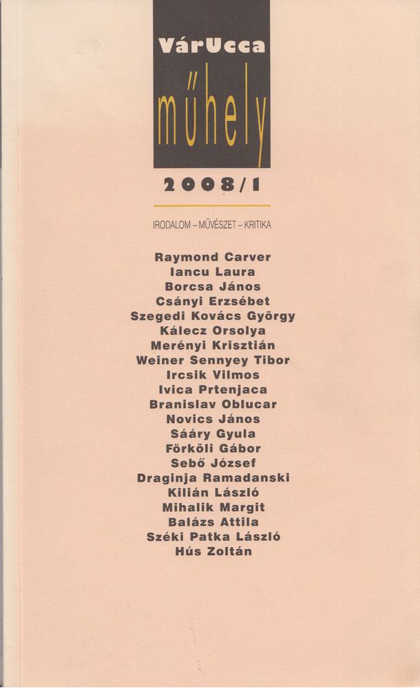 Fenyvesi Ottó főszek. - VárUcca Műhely 2008/1 [antikvár]