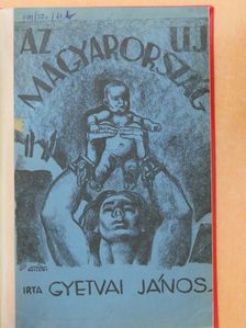 Dr. Gyetvai János - Uj Magyarország [antikvár]
