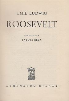 Ludwig Emil - Roosevelt [antikvár]