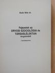 Dr. Buda Béla - Fejezetek az orvosi szociológia és társaslélektan tárgyköréből (dedikált példány) [antikvár]