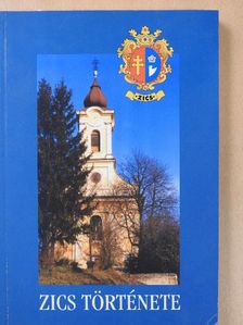 Dr. Sipos Imre - Zics története [antikvár]