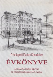 Görbe László - A Budapesti Piarista Gimnázium Évkönyve [antikvár]