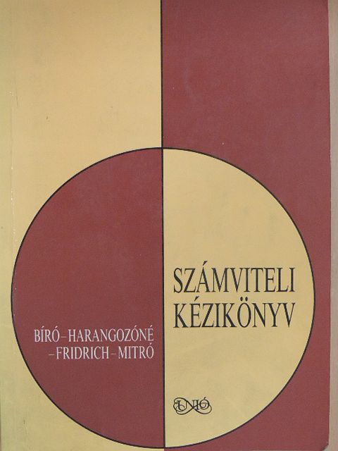 Dr. Bíró Tibor - Számviteli kézikönyv [antikvár]