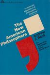 Andrew J. Reck - The New American Philosophers [antikvár]