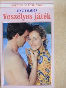 Syndie Maison - Veszélyes játék [antikvár]