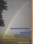 Albert Lüscher - Üdvbizonyosság/Mennyei fénysugarak földi utakon [antikvár]