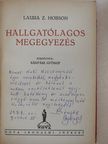 Laura Z. Hobson - Hallgatólagos megegyezés (dedikált példány) [antikvár]