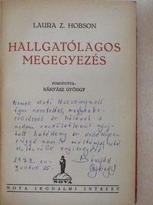Laura Z. Hobson - Hallgatólagos megegyezés (dedikált példány) [antikvár]