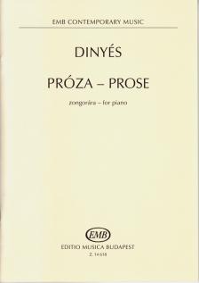 DINYÉS DÁNIEL - PRÓZA ZONGORÁRA