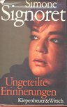 SIGNORET, SIMONE - Ungeteilte Erinnerungen [antikvár]