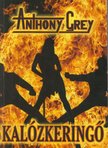 Anthony Grey - Kalózkeringő (Dedikált) [antikvár]