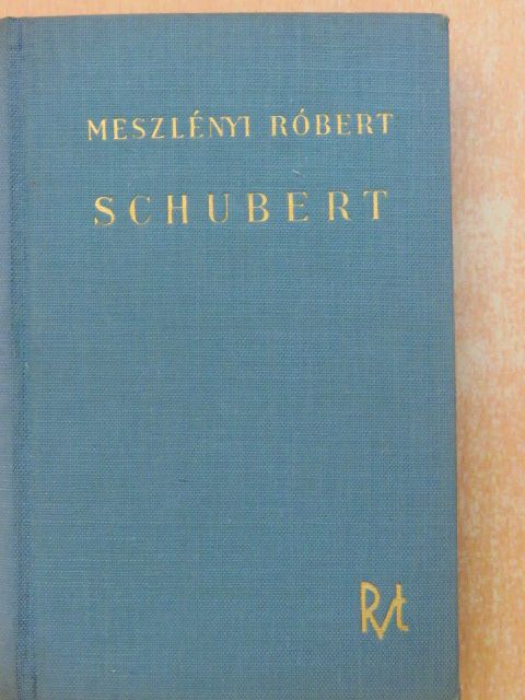 Meszlényi Róbert - Schubert [antikvár]