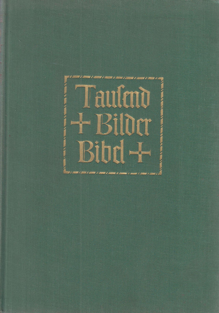 Dr. Joseph Schröffer - Tausend Bilder Bibel [antikvár]