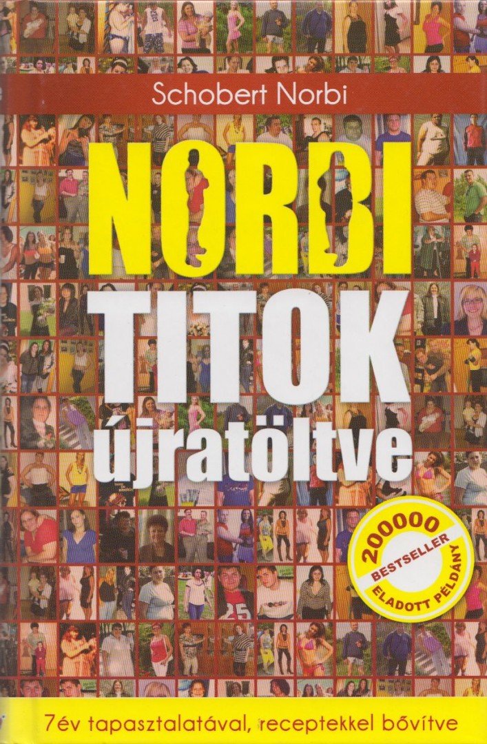 Schobert Norbert - Norbi titok újratöltve [antikvár]