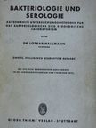 Dr. Lothar Hallmann - Bakteriologie und Serologie [antikvár]