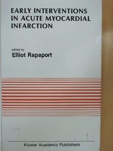 Early Interventions in Acute Myocardial Infarction [antikvár]