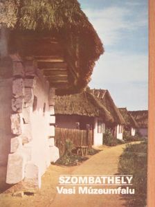 Szombathely - Vasi Múzeumfalu [antikvár]