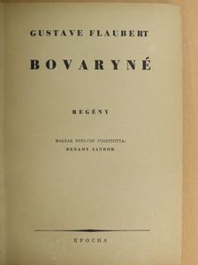 Gustave Flaubert - Bovaryné [antikvár]