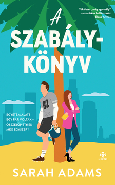 Sarah Adams - A szabálykönyv [eKönyv: epub, mobi]