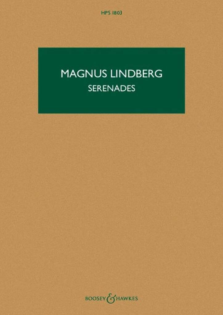 LINDBERG MAGNUS - SERENADES FOR ORCHESTRA PARTITUR