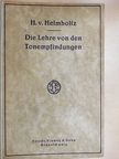 Hermann von Helmholtz - Die Lehre von den Tonempfindungen [antikvár]