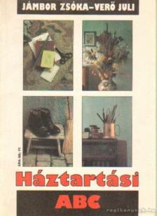 Jámbor Zsóka, Verő Juli - Háztartási ABC [antikvár]