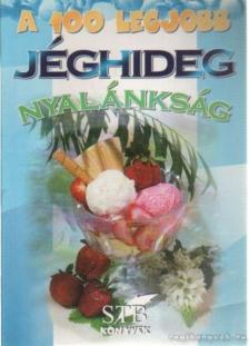 Lurz Gerda - A 100 legjobb jéghideg nyalánkság [antikvár]