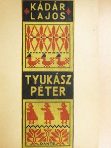 Kádár Lajos - Tyukász Péter [antikvár]