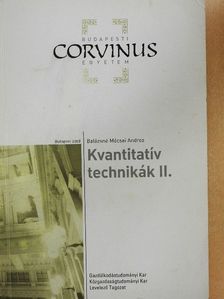 Balázsné Mócsai Andrea - Kvantitatív technikák II. [antikvár]